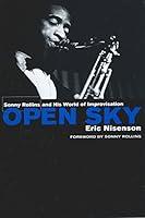 Algopix Similar Product 14 - Open Sky Sonny Rollins and His World