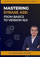 Algopix Similar Product 18 - Mastering Sybase ASE From Basics To