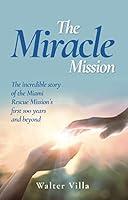 Algopix Similar Product 8 - The Miracle Mission The incredible