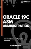 Algopix Similar Product 2 - Oracle 19c ASM Administration Gain the