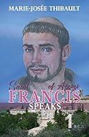 Algopix Similar Product 2 - Saint Francis of Assisi Speaks - Book 1