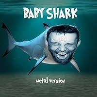 Algopix Similar Product 2 - Baby Shark (Metal Version)