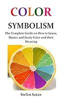 Algopix Similar Product 1 - Color Symbolism The Complete Guide on