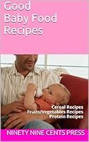 Algopix Similar Product 13 - Good Baby Food recipes Cereal Recipes