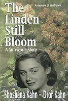 Algopix Similar Product 4 - The Linden Still Bloom A Survivors