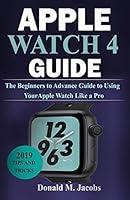 Algopix Similar Product 1 - APPLE WATCH 4 GUIDE The Beginners to