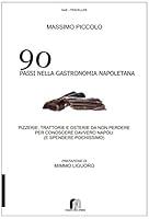 Algopix Similar Product 9 - 90passi nella gastronomia napoletana