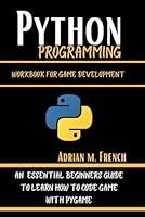 Algopix Similar Product 6 - Python Programming Workbook For Game