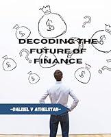 Algopix Similar Product 12 - Decoding the Future of Finance A