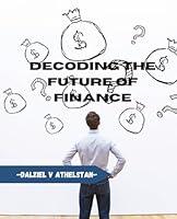 Algopix Similar Product 1 - Decoding the Future of Finance A