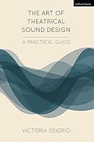 Algopix Similar Product 6 - The Art of Theatrical Sound Design A