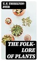 Algopix Similar Product 15 - The Folk-lore of Plants