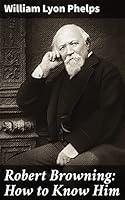 Algopix Similar Product 15 - Robert Browning How to Know Him