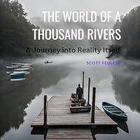 Algopix Similar Product 14 - The World of a Thousand Rivers A