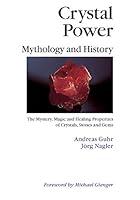 Algopix Similar Product 9 - Crystal Power Mythology and History