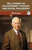 Algopix Similar Product 4 - Will Durant on Evolutionary Thought and