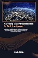 Algopix Similar Product 1 - Mastering Blazor Fundamentals for Web