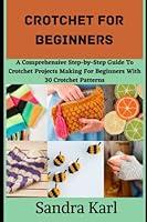 Algopix Similar Product 5 - Crotchet For Beginners A Comprehensive