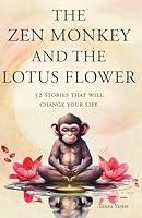 Algopix Similar Product 16 - The Zen Monkey and the Lotus Flower 52