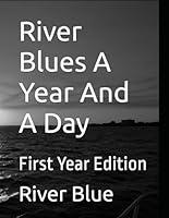 Algopix Similar Product 10 - River Blues A Year And A Day First