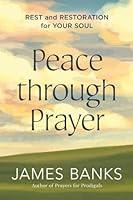 Algopix Similar Product 12 - Peace through Prayer Rest and