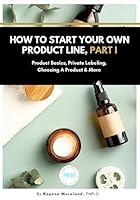 Algopix Similar Product 19 - How To Start Your Own Product Line