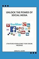 Algopix Similar Product 19 - UNLOCK THE POWER OF SOCIAL MEDIA