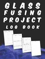 Algopix Similar Product 13 - Glass Fusing Project Log Book Fused