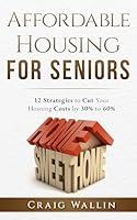 Algopix Similar Product 4 - Affordable Housing For Seniors 12