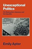 Algopix Similar Product 13 - Unexceptional Politics On Obstruction