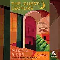 Algopix Similar Product 14 - The Guest Lecture: A Novel