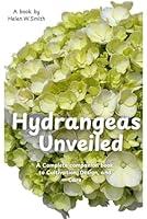 Algopix Similar Product 20 - Hydrangeas Unveiled A Complete