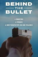 Algopix Similar Product 15 - Behind the Bullet