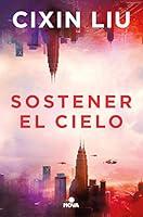 Algopix Similar Product 11 - Sostener el cielo (Spanish Edition)