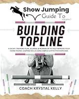 Algopix Similar Product 18 - Show Jumping Guide to Building Topline