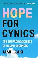 Algopix Similar Product 4 - Hope for Cynics The Surprising Science