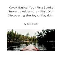 Algopix Similar Product 10 - Kayak Basics Your First Stroke Towards