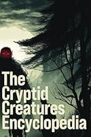 Algopix Similar Product 15 - The Cryptid Creatures Encyclopedia A