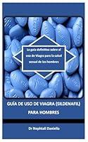 Algopix Similar Product 14 - GUA DE USO DE VIAGRA SILDENAFIL PARA