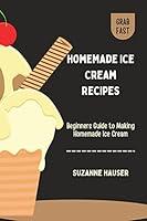 Algopix Similar Product 9 - Homemade Ice Cream Recipes