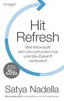 Algopix Similar Product 11 - Hit Refresh Wie Microsoft sich neu