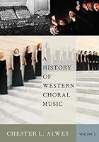 Algopix Similar Product 12 - A History of Western Choral Music