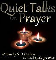 Algopix Similar Product 8 - Quiet Talks on Prayer