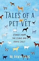 Algopix Similar Product 16 - Tales of a Pet Vet Stories from the