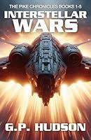 Algopix Similar Product 16 - Interstellar Wars  The Pike Chronicles
