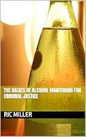 Algopix Similar Product 18 - The Basics of Alcohol Monitoring for