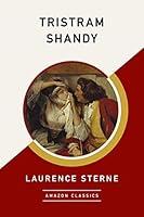 Algopix Similar Product 7 - Tristram Shandy (AmazonClassics Edition)