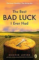 Algopix Similar Product 14 - The Best Bad Luck I Ever Had