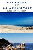 Algopix Similar Product 20 - BRETAGNE ET LA NORMANDIE GUIDE DE