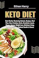 Algopix Similar Product 4 - KETO DIET Keto Clarity Mastering